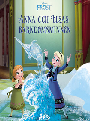 cover image of Anna och Elsas barndomsminnen